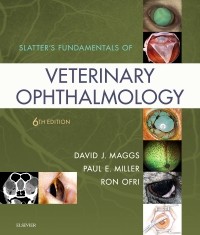 Slatter's Fundamentals of Veterinary Ophthalmology, 6/e