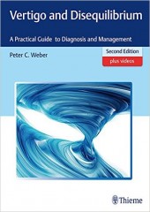 Vertigo and Disequilibrium: A Practical Guide to Diagnosis and Management , 2/e