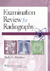 Examination Review for Radiography