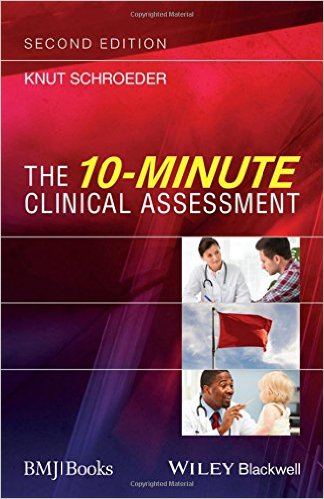 The 10-Minute Clinical Assessment , 2/e