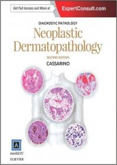 Diagnostic Pathology: Neoplastic Dermatopathology, 2/e