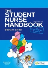 The Student Nurse Handbook, 3/e