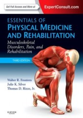 Essentials of Physical Medicine and Rehabilitation, 3/e