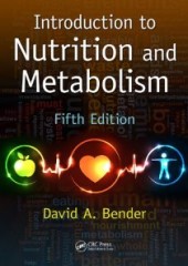 Introduction to Nutrition and Metabolism, 5/e