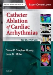 Catheter Ablation of Cardiac Arrhythmias, 3/e
