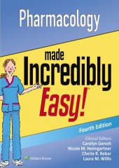 Pharmacology Made Incredibly Easy, 4/e