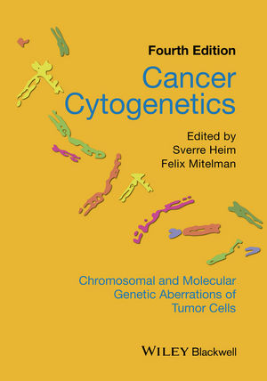 Cancer Cytogenetics: Chromosomal and Molecular Genetic Aberrations of Tumor Cells, 4/e