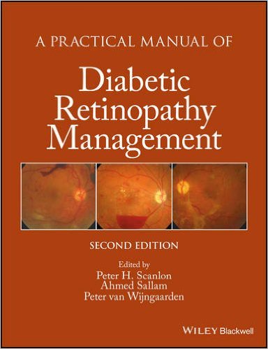 A Practical Manual of Diabetic Retinopathy Management, 2/e