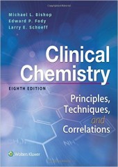 Clinical Chemistry: Principles, Techniques, Correlations, 8/e