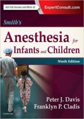 Smith's Anesthesia for Infants and Children, 9/e
