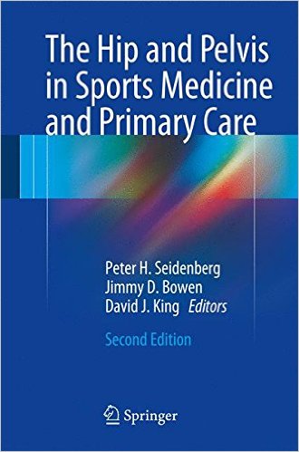 The Hip and Pelvis in Sports Medicine and Primary Care , 2/e