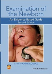 Examination of the Newborn: An Evidence-Based Guide,2/e