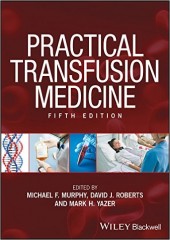 Practical Transfusion Medicine, 5/e