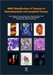 WHO Classification of Tumours of Haematopoietic and Lymphoid Tissues, revised 4/e