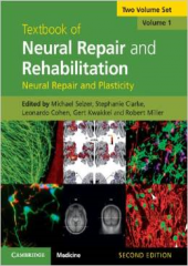Textbook of Neural Repair and Rehabilitation, 2/e