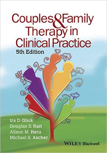 Couples and Family Therapy in Clinical Practice, 5/e 